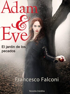 cover image of Adam & Eve. El jardin de los pecados.